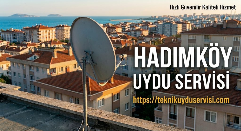 hadımköy uydu servisi